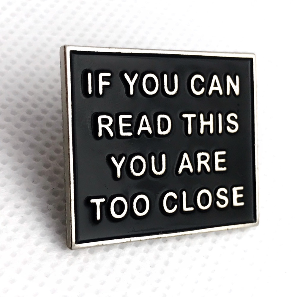 silver too close pin